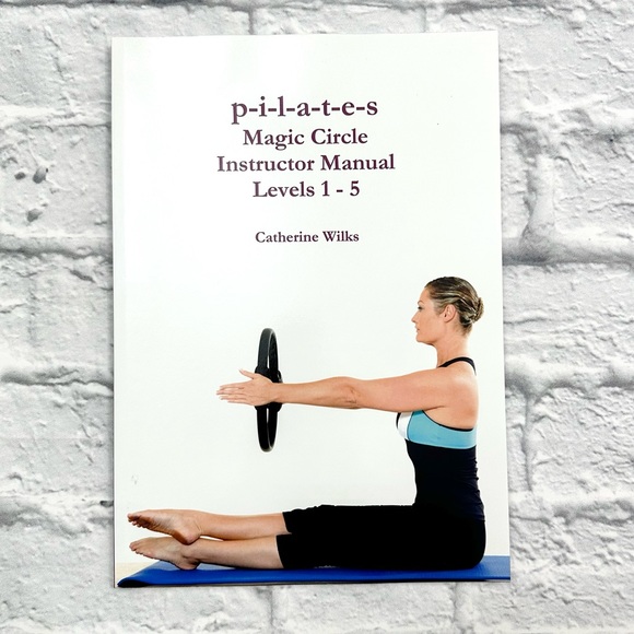 NEW Pilates Instructor Manual - Magic Circle Levels 1-5 by Catherine Wil… - Picture 1 of 3
